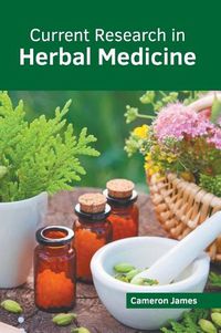 Cover image for Current Research in Herbal Medicine