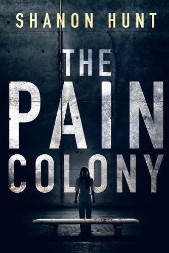 Cover image for The Pain Colony