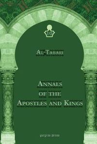 Cover image for Al-Tabari's Annals of the Apostles and Kings: A Critical Edition (Vol 10): Including 'Arib's Supplement to Al-Tabari's Annals, Edited by Michael Jan de Goeje