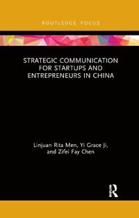 Cover image for Strategic Communication for Startups and Entrepreneurs in China