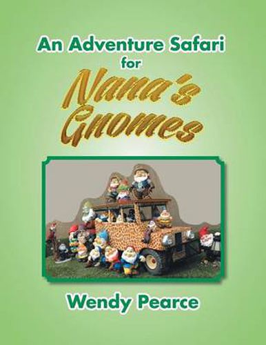 Cover image for An Adventure Safari for Nana's Gnomes