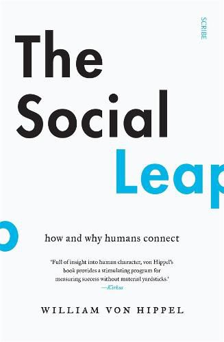 The Social Leap: how and why humans connect