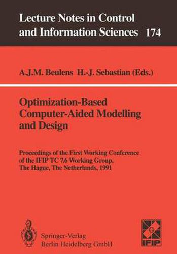 Cover image for Optimization-Based Computer-Aided Modelling and Design: Proceedings of the First Working Conference of the IFIP TC 7.6 Working Group, The Hague, The Netherlands, 1991