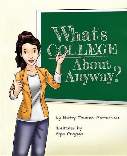 Cover image for What's College about Anyway?