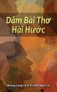 Cover image for D&#259;m Bai Th&#417; Hai H&#432;&#7899;c (Humorous Poems)