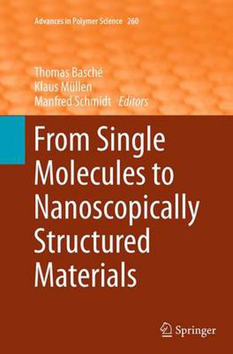 Cover image for From Single Molecules to Nanoscopically Structured Materials