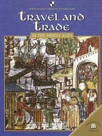 Cover image for Travel and Trade in the Middle Ages