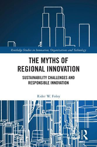 Cover image for The Myths of Regional Innovation