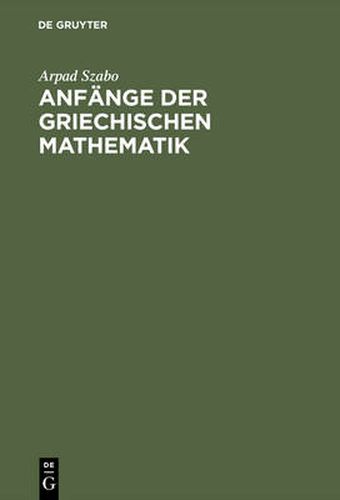 Cover image for Anfange Der Griechischen Mathematik