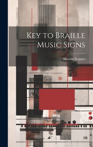 Cover image for Key to Braille Music Signs