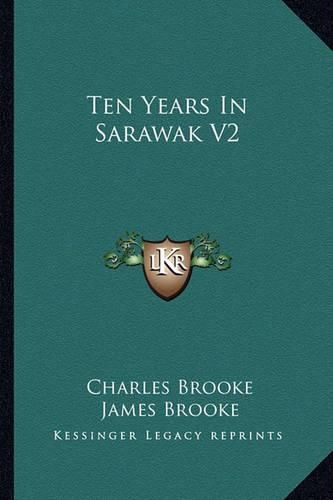 Cover image for Ten Years in Sarawak V2