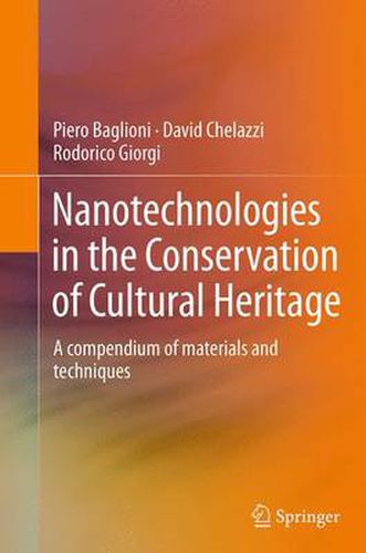 Cover image for Nanotechnologies in the Conservation of Cultural Heritage: A compendium of materials and techniques