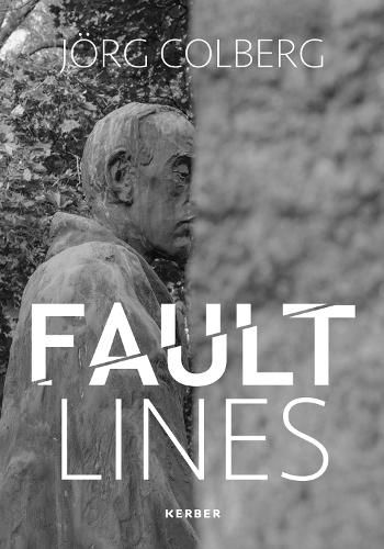 Cover image for Fault Lines: Joerg Colberg