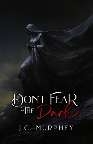 Cover image for Don't Fear the Dark (Don't Fear Death Book 2)