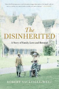 Cover image for The Disinherited: A Story of Family, Love and Betrayal