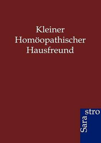 Cover image for Kleiner Homoeopathischer Hausfreund