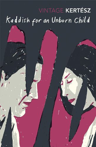 Cover image for Kaddish For An Unborn Child