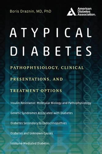 Cover image for Atypical Diabetes: Pathophysiology, Clinical Presentations, and Treatment Options