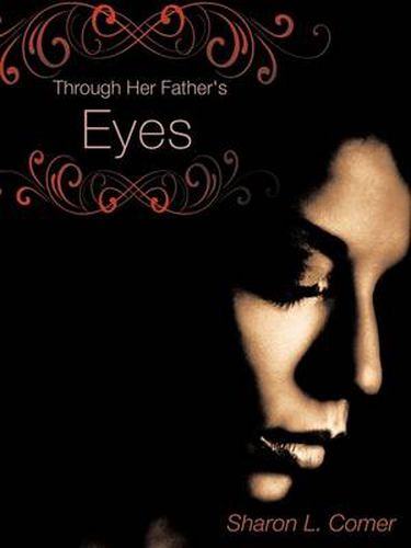 Cover image for Through Her Father's Eyes