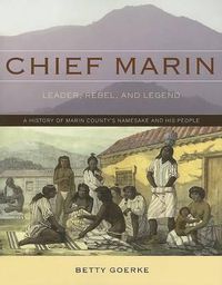 Cover image for Chief Marin: Leader, Rebel, and Legend