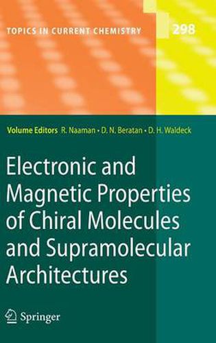 Cover image for Electronic and Magnetic Properties of Chiral Molecules and Supramolecular Architectures
