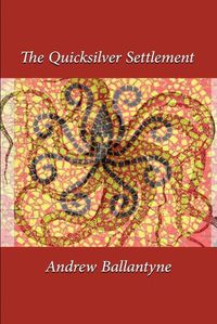 Cover image for The Quicksilver Settlement