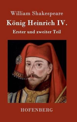 Cover image for Koenig Heinrich IV.: Erster und zweiter Teil