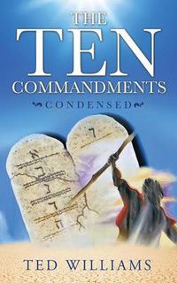 Cover image for The Ten Commandments Condensed