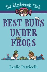Cover image for The Rizzlerunk Club: Best Buds Under Frogs