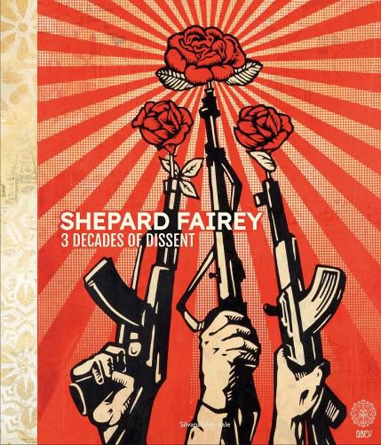 Cover image for Shepard Fairey: 3 Decades of Dissent