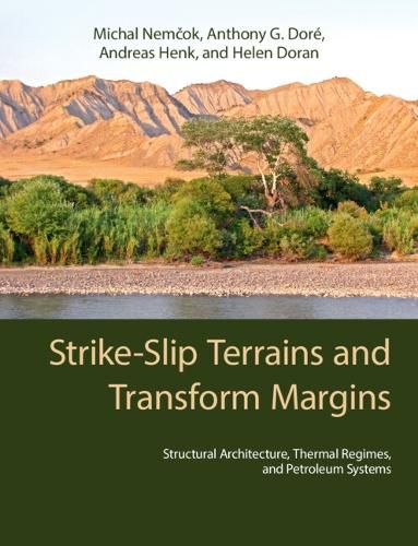 Cover image for Strike-Slip Terrains and Transform Margins