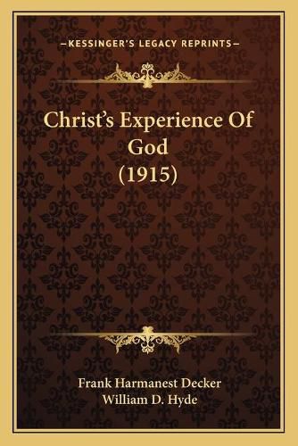 Christ's Experience of God (1915)