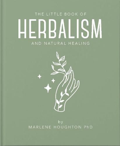 The Little Book of Herbalism and Natural Healing