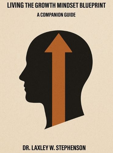 Cover image for Living the Growth Mindset Blueprint