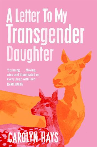 Cover image for A Letter to My Transgender Daughter