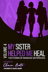 Cover image for My Sister Helped Me Heal