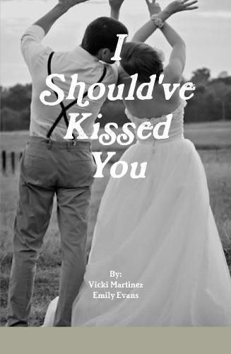 Cover image for I Should've Kissed You