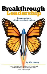 Cover image for Breakthrough Leadership: Conversations with Innovative Leaders