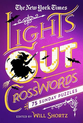 The New York Times Lights Out Crosswords: 75 Sunday Puzzles