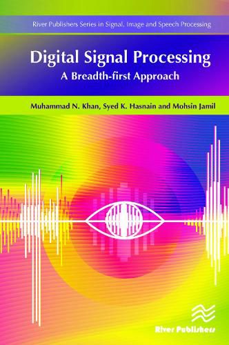 Digital Signal Processing: A Breadth-First Approach