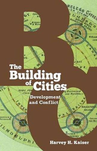 Cover image for The Building of Cities: Development and Conflict