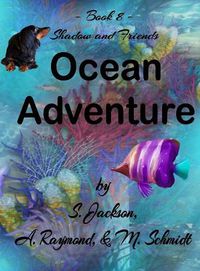 Cover image for Shadow and Friends Ocean Adventure