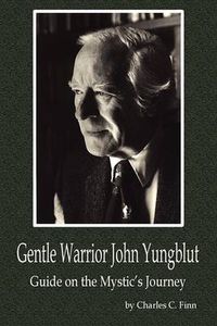 Cover image for Gentle Warrior John Yungblut