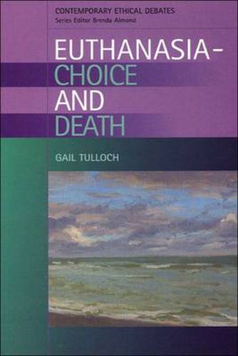 Cover image for Euthanasia: Choice and Death