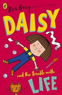 Cover image for Daisy and the Trouble with Life