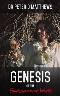 Cover image for Genesis of the Shakespearean Works