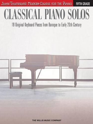 Classical Piano Solos - Fifth Grade: John Thompson's Modern Course