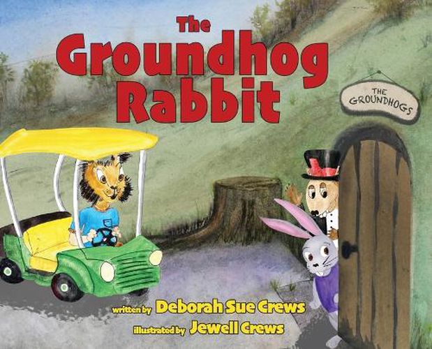 Cover image for The Groundhog Rabbit