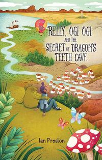 Cover image for Relly, Ogi Ogi and the Secret of Dragon's Teeth Cave