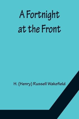 Cover image for A Fortnight at the Front